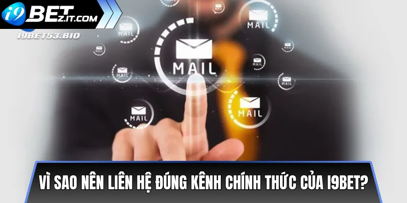Liên hệ i9bet – Hướng dẫn nhanh 3 cách hỗ trợ khách hàng 24/7 1 Vì sao nên liên hệ đúng kênh chính thức của i9bet?